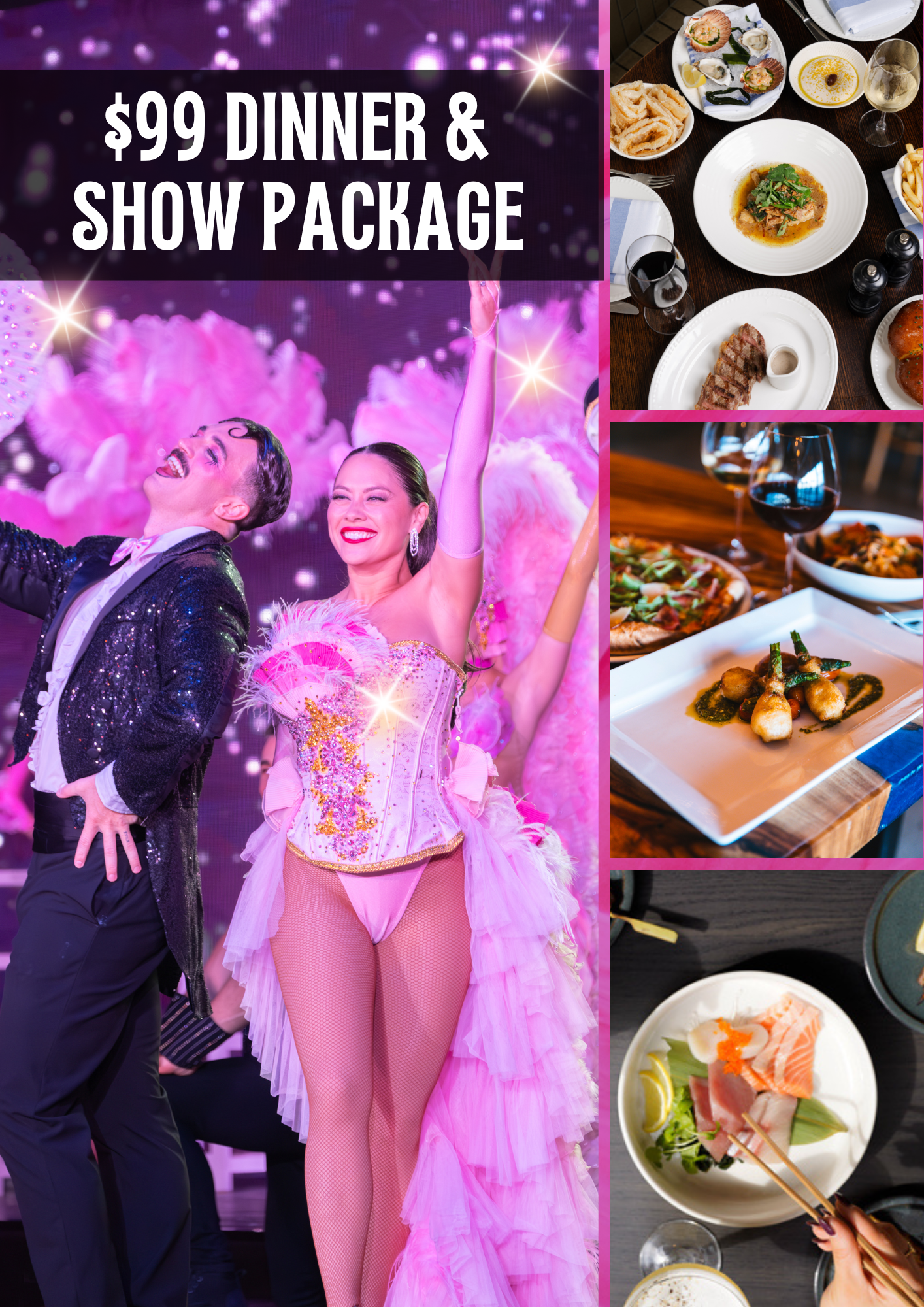 $99 dinner & show package